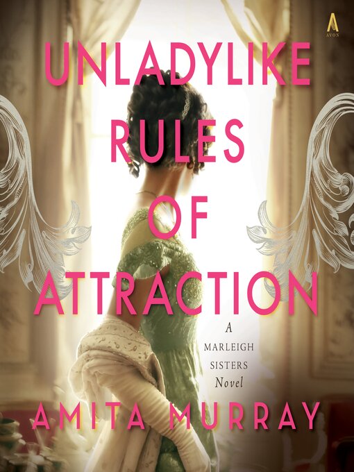 Title details for Unladylike Rules of Attraction by Amita Murray - Available